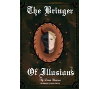 The Bringer of Illusions (The Shadow Of Gods)