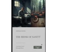 The Brink of Sanity