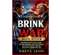 The Brink of War Movie Review: Exploring the Historical Drama, Cold War Tensions, Nuclear Diplomacy, Political Strategy, and the True Events Behind the Film