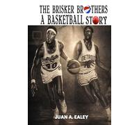 THE BRISKER BROTHERS: A Basketball Story