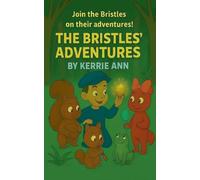 The Bristles' Adventures