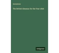 The British Almanac for the Year 1856