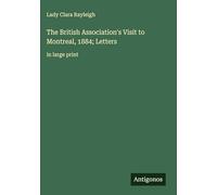 The British Association's Visit to Montreal, 1884; Letters: in large print