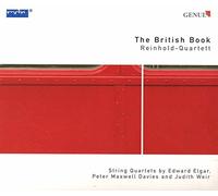 The British Boook : Quatuors de Elgar, Maxwell Davies, Weir