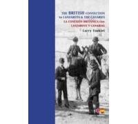 The British Connection To Lanzarote & The Canaries