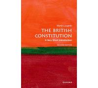 The British Constitution: A Very Short Introduction (Very Short Introductions)