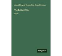 The British Critic: Vol. V