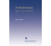 The British Essayists: With Prefaces, Historical and Biographical, V.26