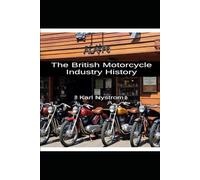 The British Motorcycle Industry History