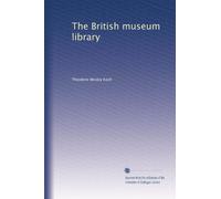 The British museum library