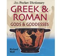 The British Museum Pocket Dictionary of Greek & Roman Gods & Goddesses (British Museum Pocket Dictionaries) by Richard Woff (2003-05-12)