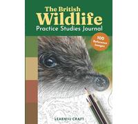 The British Wildlife Art Practice Studies Journal | 100 Mini Studies for Colored Pencil, Marker and Pastel Artists, Coloring Book