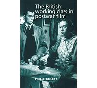 The British working class in postwar film