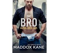 The Bro: Gay. Hard. Alpha.: 5