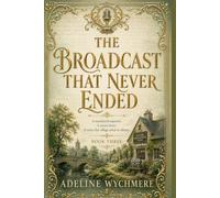 The Broadcast That Never Ended.: A murdered reporter. A secret lover. A voice the village tried to silence. (The Brackenmere Biographer Mysteries Series)