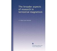 The broader aspects of research in terrestrial magnetism