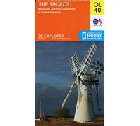 The Broads: Wroxham, Beccles, Lowestoft & Great Yarmouth: OL 40 (OS Explorer Map)