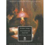 The Broadview Anthology of Victorian Poetry and Poetic Theory (Anthologies of English Literature Series)