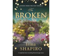 The Broken: A completely heart-wrenching historical page-turner