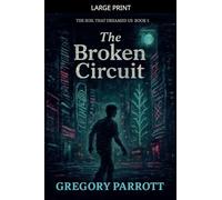 The Broken Circuit: 5 (The Soil That Dreamed Us)