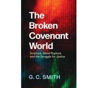 The Broken Covenant World