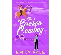 The Broken Cowboy: A Closed Door Small Town Romance (The Gallaghers of Fortuna Creek Valley)