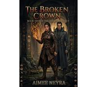 The Broken Crown: 2 (The Aeralis Trilogy)