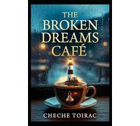 The Broken Dreams Café