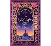 The Broken Elf King: Book 2 (The Kings of Avalier)