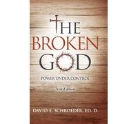 The Broken God: Power Under Control