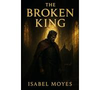 The Broken King: A Mafia Obsession Romance