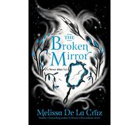The Broken Mirror (Never After, 3)