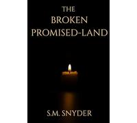The Broken Promised-Land