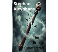 The Broken Quarterstaff: One Staff. Two Minds. A War for Survival | Paperback | 5.5 x 8.5
