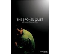 The Broken Quiet