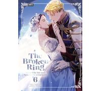 The Broken Ring - Diese Ehe ist zum Scheitern verurteilt 06: 6