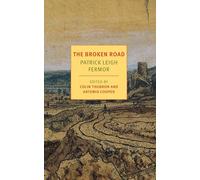 The Broken Road: From the Iron Gates to Mount Athos (New York Review Books Classics) [Idioma Inglés]