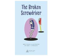 The Broken Screwdriver