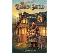 The Broken Shield: 2 (The Warrior's Rest)