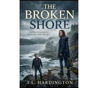 The Broken Shore: A Novel of Secrets, Betrayal, and The Sea