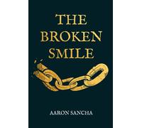 The Broken Smile