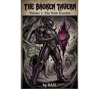 The Broken Tavern Volume 2: The Void-Touched