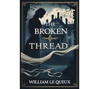The Broken Thread