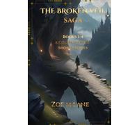 The Broken Veil Saga: Books 1-4 A Collection of Short Stories