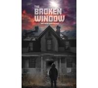The Broken Window