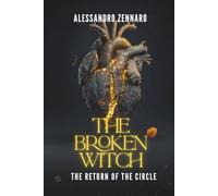 THE BROKEN WITCH: THE RETURN OF THE CIRCLE