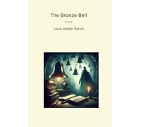 The Bronze Bell (Classic Books)