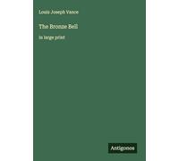 The Bronze Bell: in large print