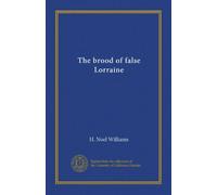 The brood of false Lorraine (v.1)