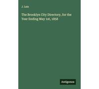 The Brooklyn City Directory, for the Year Ending May 1st, 1858